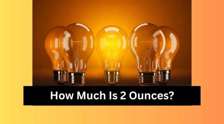 How Much Is 2 Ounces?