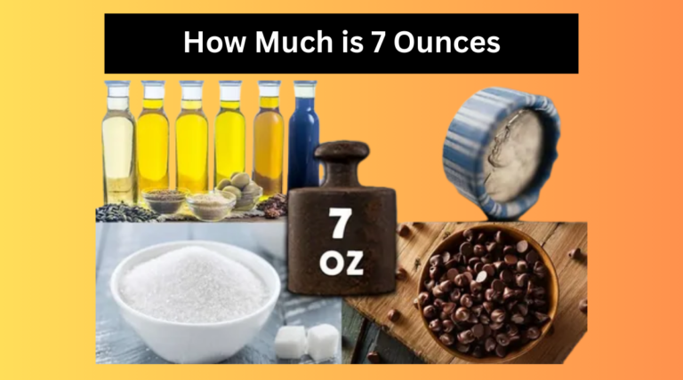 How Much is 7 Ounces