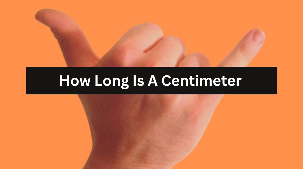 How Long Is A Centimeter