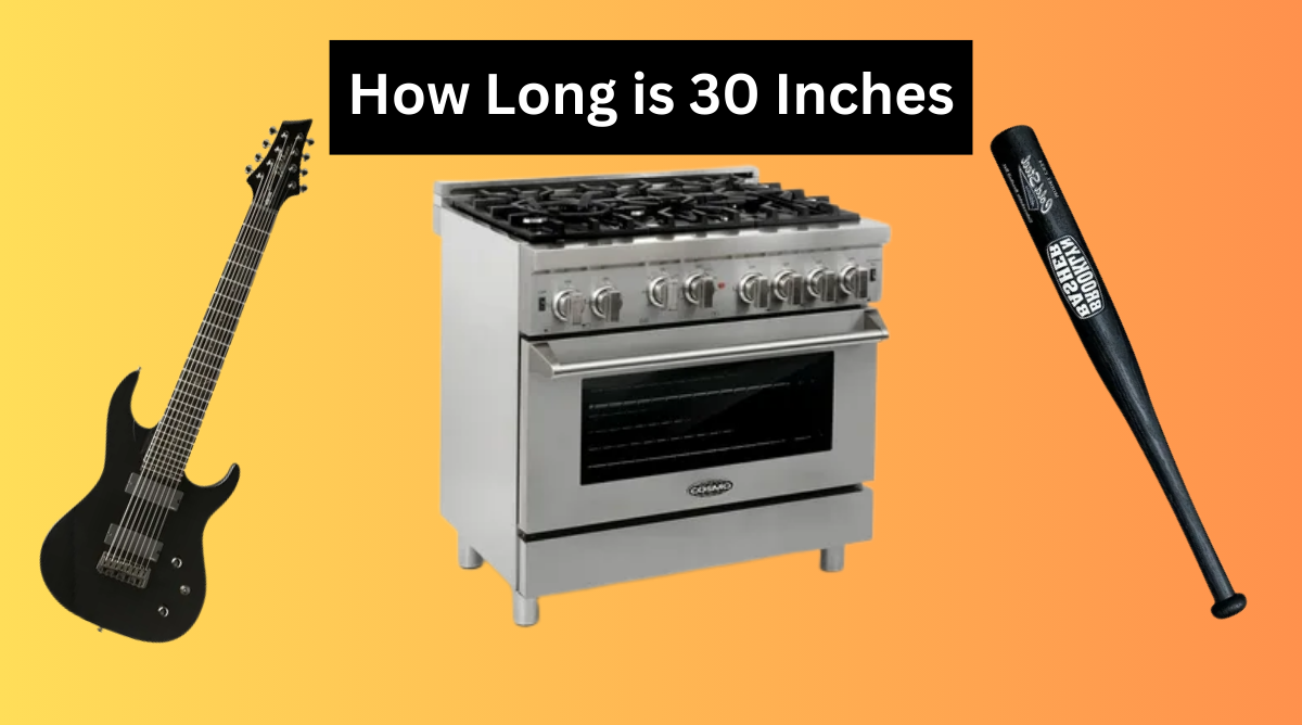 How Long is 30 Inches? Items Measuring 30 Inches Long