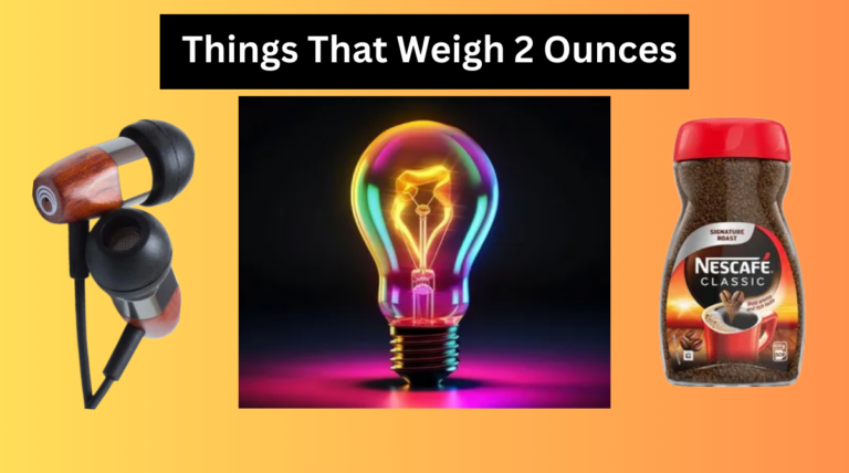 Things That Weigh 2 Ounces